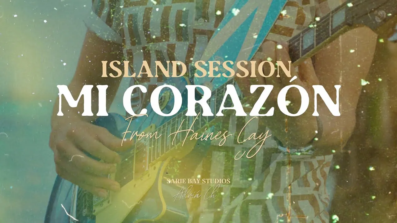Adrián Ch – Mi Corazón (Island Session) 2024 — miniatura oficial