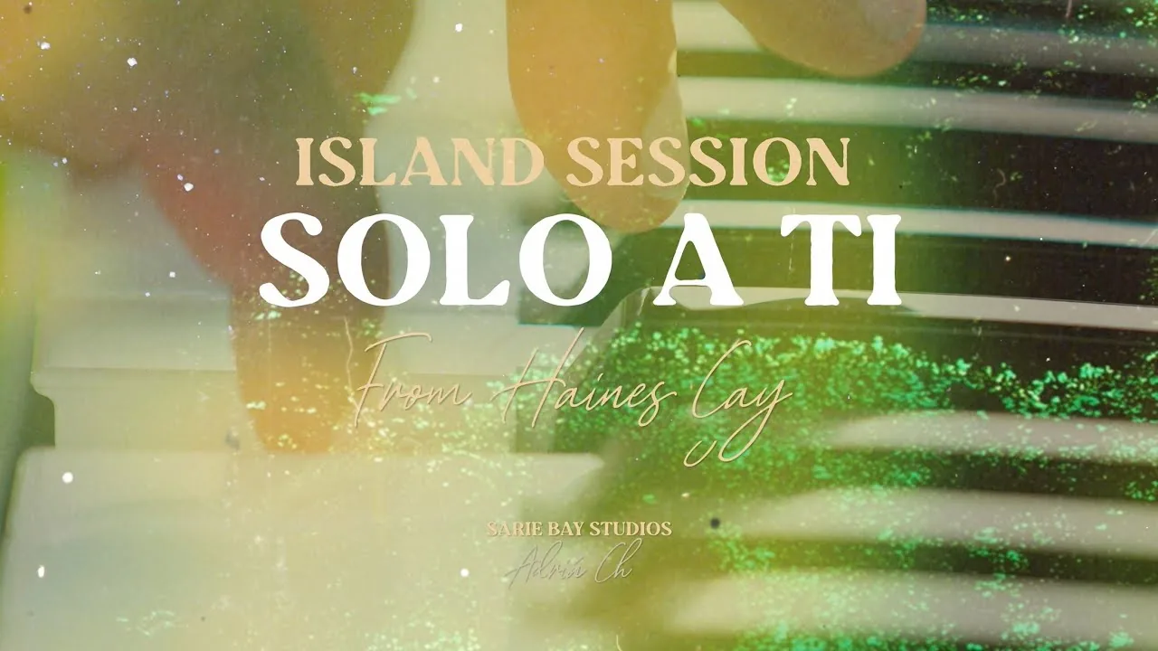 Solo a ti (Island Session) — miniatura oficial