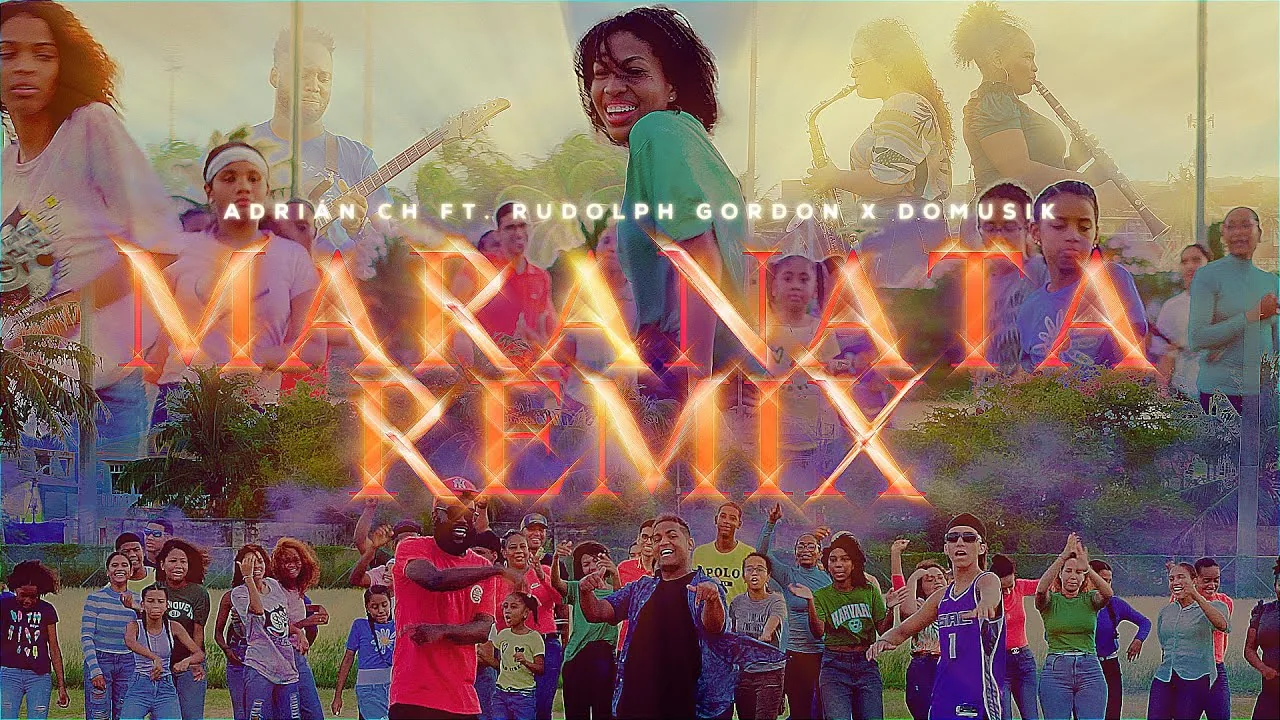 Maranata (Remix) ft. Rudolph Gordon y Domusik — miniatura oficial